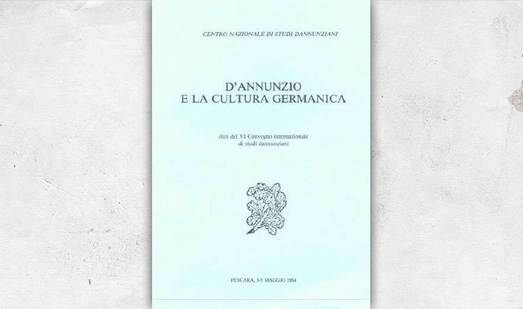 Dâ€™Annunzio e la cultura germanica