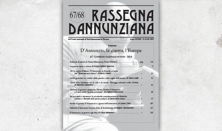 Dâ€™Annunzio, la Guerra, lâ€™Europa